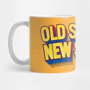 Old School is the New School Mug